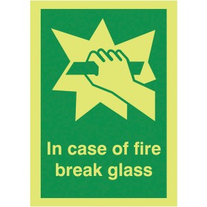 70x50mm In Case of Fire Break Glass - Nite Glo Rigid