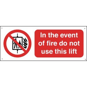 100x250mm In The Event Of Fire Do Not Use This Lift - Aluminium