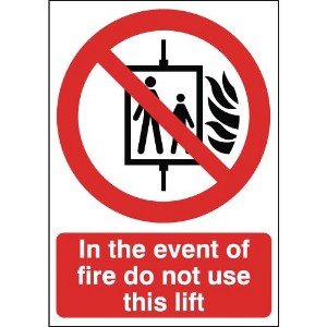 210x148mm In The Event Of Fire Do Not Use This Lift - Self Adhesive