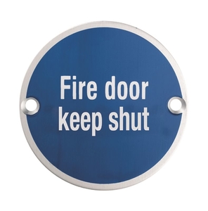 76mm 'Fire Door Keep Shut' Sign - Satin Stainless Steel SSS