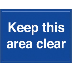 300x400mm Keep this area clear - self adhesive
