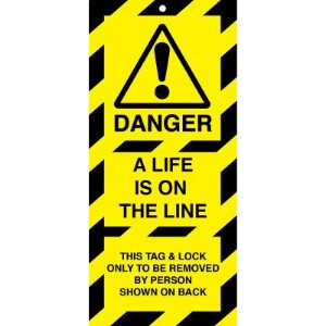 50x110mm Danger A Life is on the line Lockout tags
