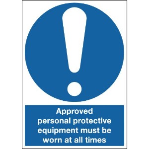 297x210mm Approved Personal Protective Equipment Must Be Worn At All Times - Self Adhesive