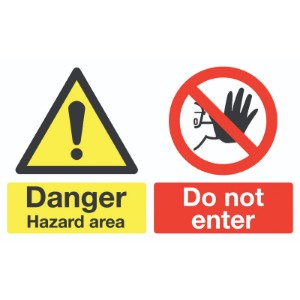 300x500mm Danger Hazard Area Do Not Enter - Rigid