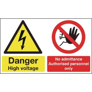 150x300mm Danger High Voltage No Admittance Authorised - Rigid