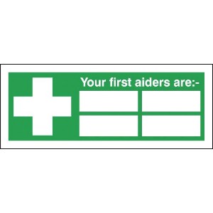 100x250mm Your First Aiders Are (with spaces) - Rigid