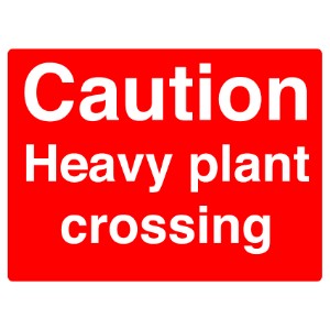 450x600mm Caution Heavy Plant Crossing Road Stanchion Sign