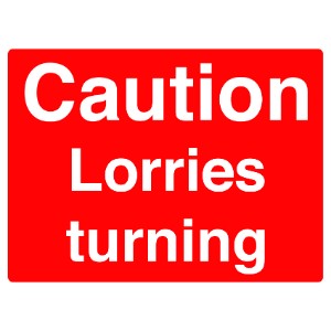 450x600mm 'Caution Lorries Turning' Road Stanchion Sign