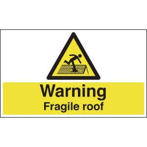 594x420mm Warning Fragile Roof - Rigid