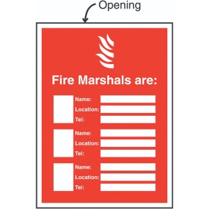 327x240mm Fire Marshals Are (Name/Location/Telephone no) Insert Sign