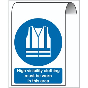 500X300mm High visibility clothing must be worn in this area Roll Top Sign