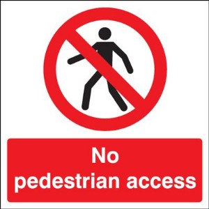 450x600mm No Pedestian Access Road Stanchion Sign