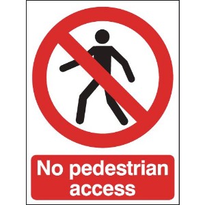 210x148mm No Pedestrian Access - Rigid