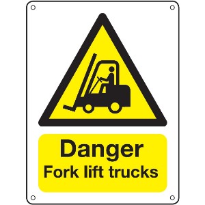 400x300mm Danger Fork lift trucks Vandal resistant sign
